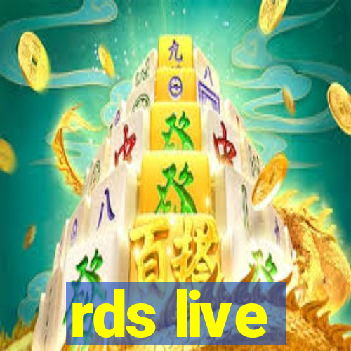 rds live