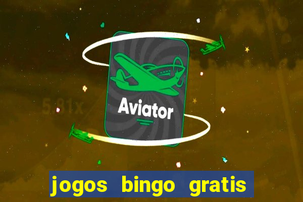 jogos bingo gratis 4 cartelas