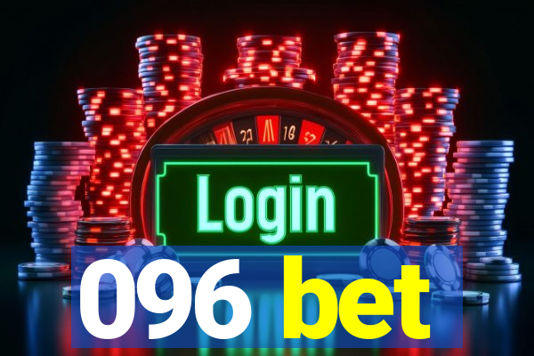 096 bet