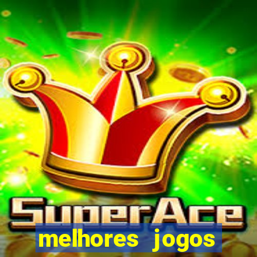 melhores jogos gratis para celular