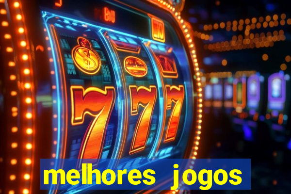 melhores jogos gratis para celular