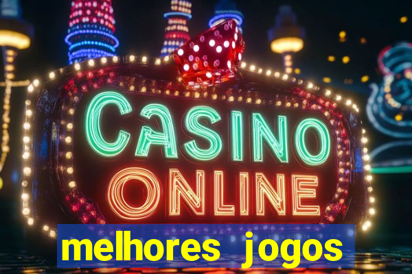 melhores jogos gratis para celular