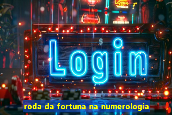 roda da fortuna na numerologia