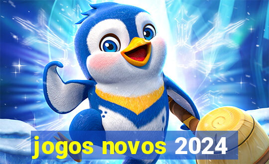 jogos novos 2024