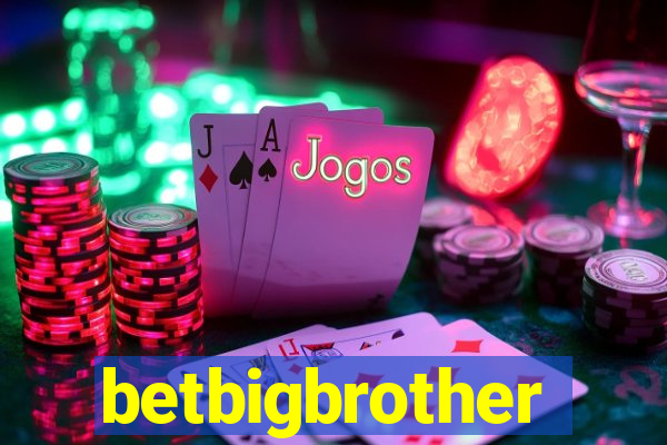 betbigbrother