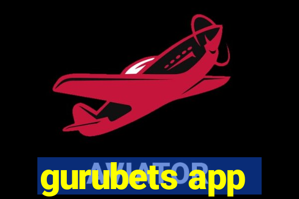 gurubets app