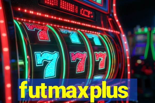 futmaxplus