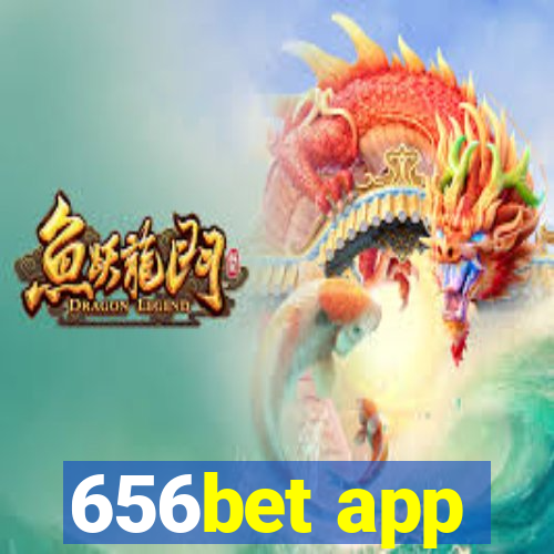 656bet app