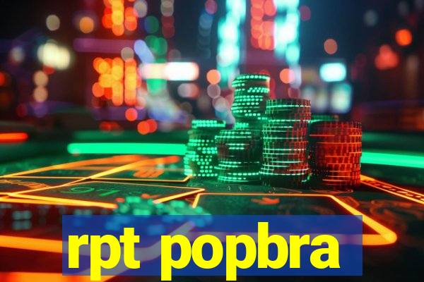 rpt popbra