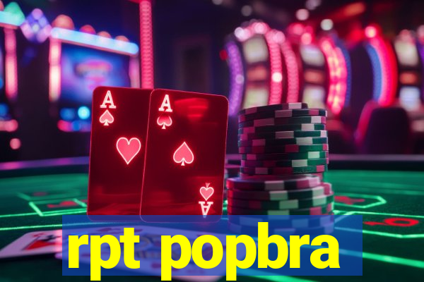 rpt popbra