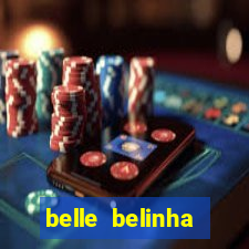 belle belinha vazados gratis