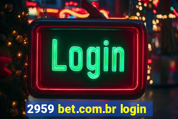 2959 bet.com.br login