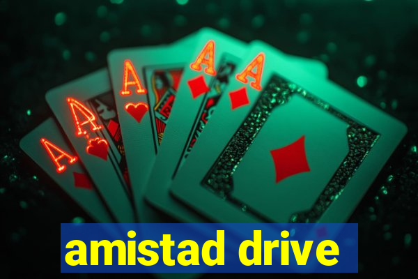 amistad drive