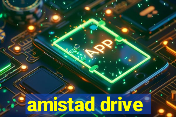 amistad drive