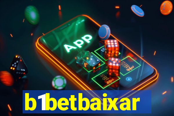 b1betbaixar