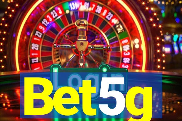 Bet5g