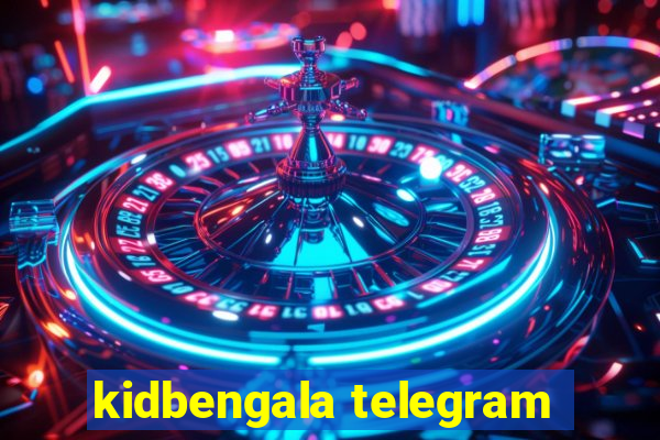 kidbengala telegram