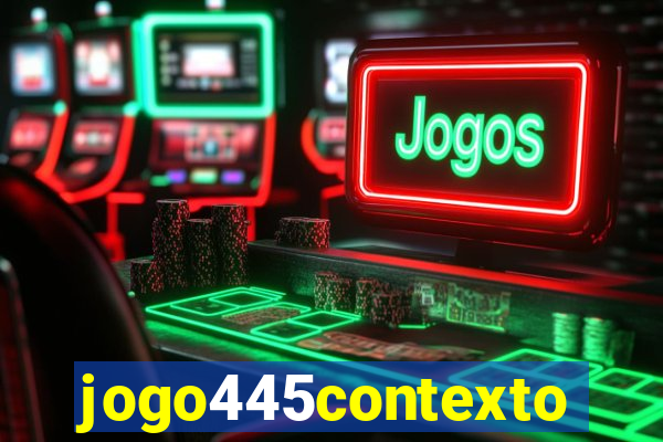 jogo445contexto