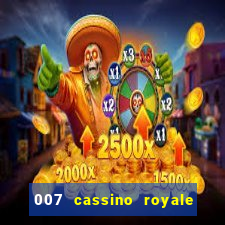 007 cassino royale filme completo dublado youtube