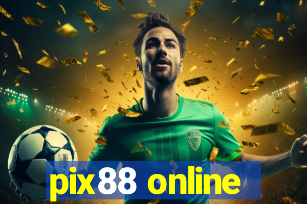 pix88 online