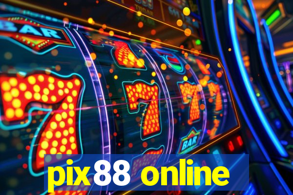 pix88 online