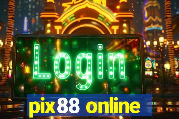 pix88 online