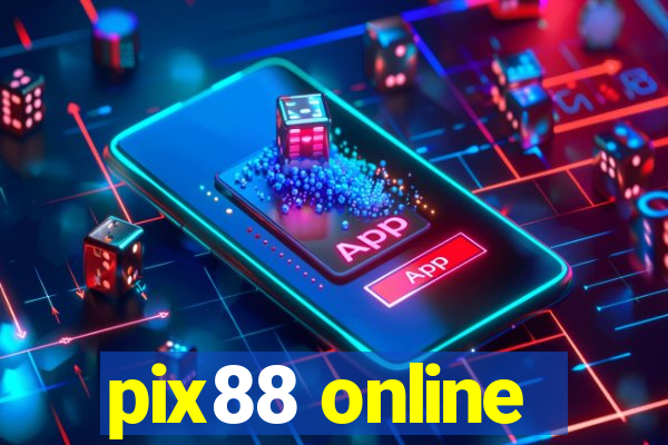 pix88 online