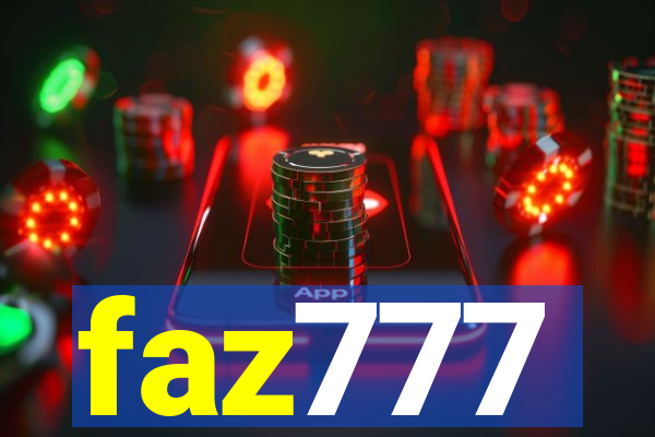 faz777