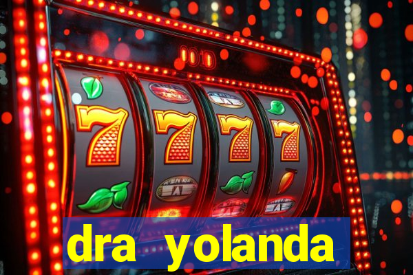 dra yolanda fernandes malta bettin