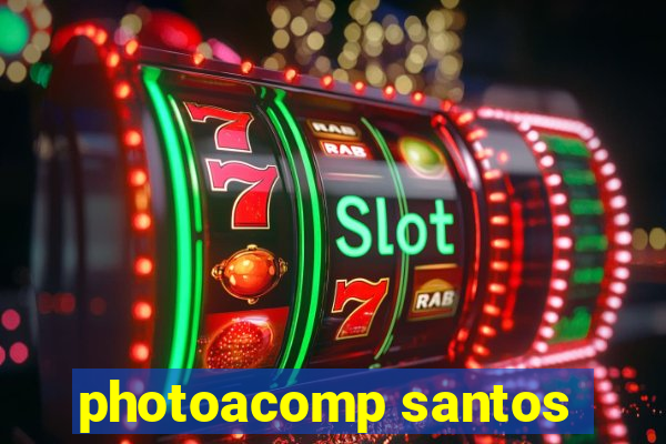 photoacomp santos