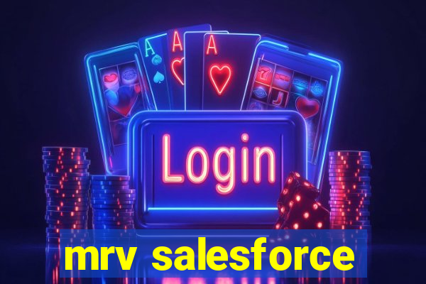 mrv salesforce