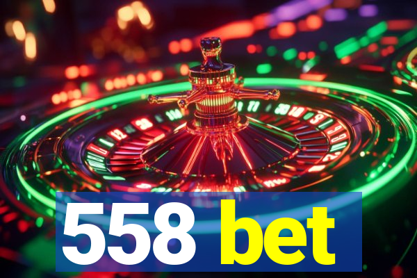 558 bet