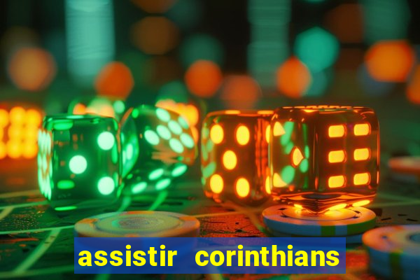 assistir corinthians x palmeiras ao vivo futemax