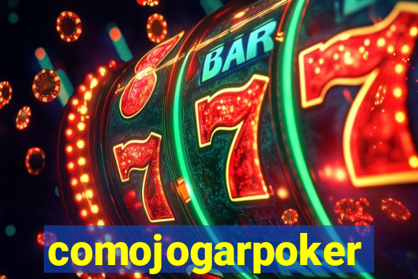 comojogarpoker