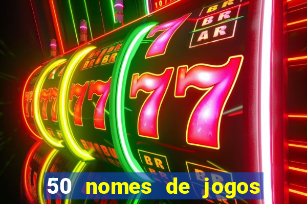 50 nomes de jogos com bola