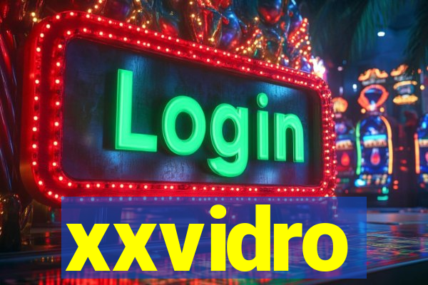 xxvidro