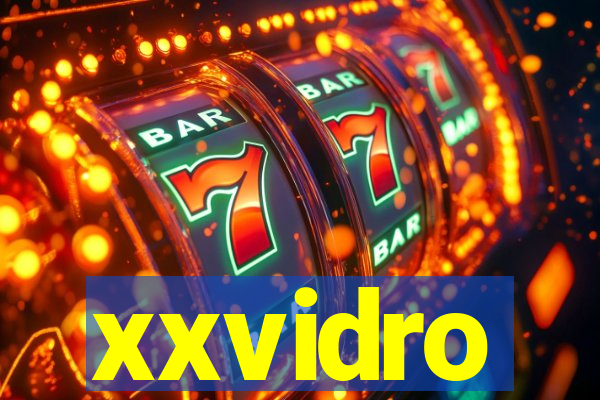 xxvidro