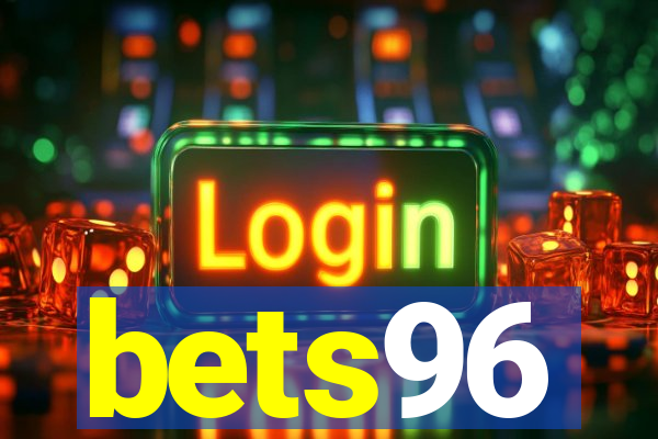 bets96