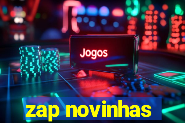 zap novinhas