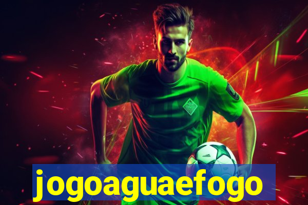 jogoaguaefogo