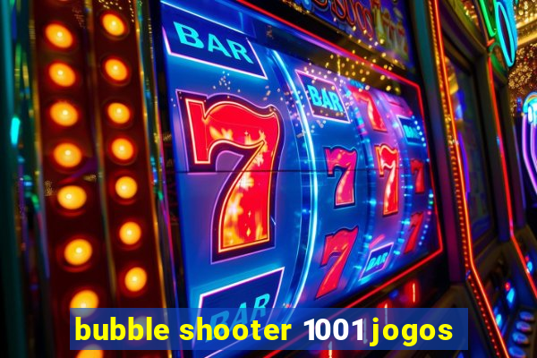 bubble shooter 1001 jogos