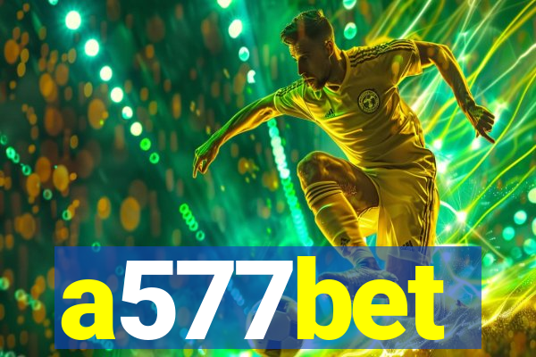 a577bet