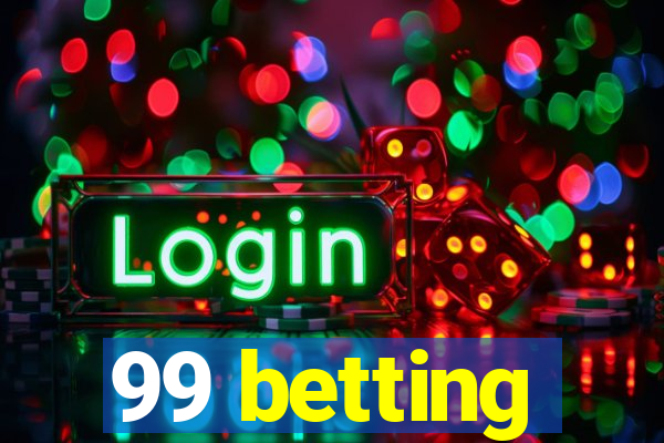 99 betting