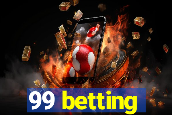 99 betting