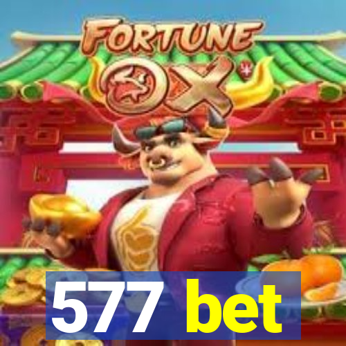 577 bet