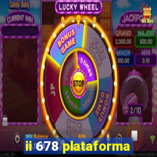 ii 678 plataforma