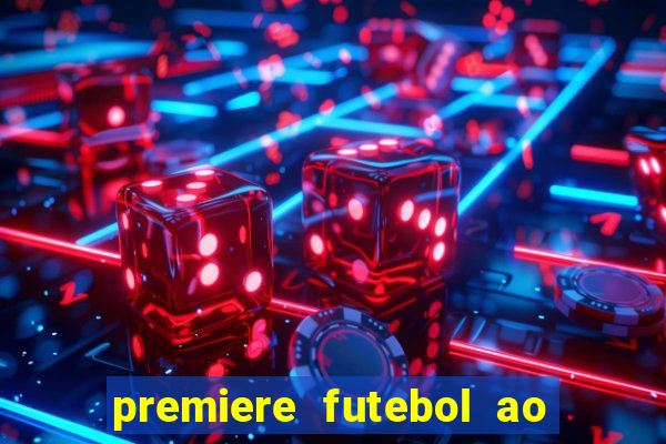 premiere futebol ao vivo hd