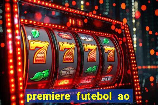 premiere futebol ao vivo hd