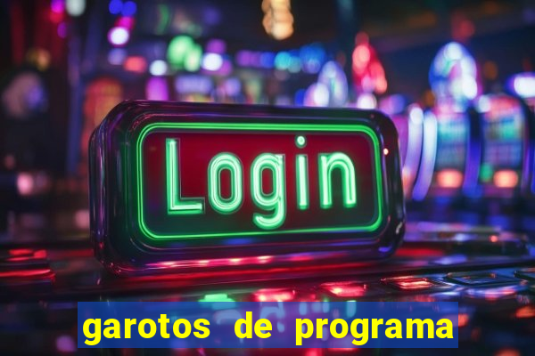 garotos de programa zona leste s茫o paulo