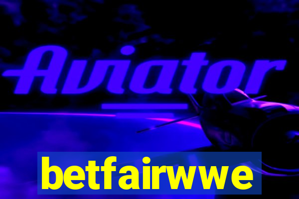 betfairwwe